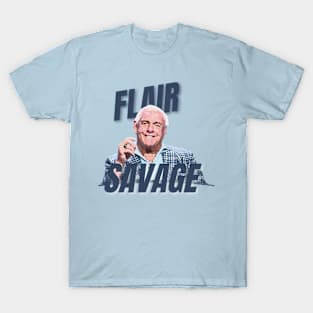 flair savage T-Shirt